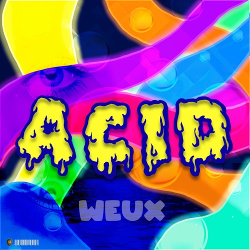 Weux - Acid