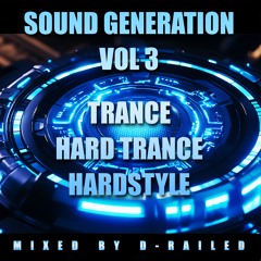 Sound Generation - Vol 3 - Mixed By D-Railed *FREE WAV DOWNLOAD*