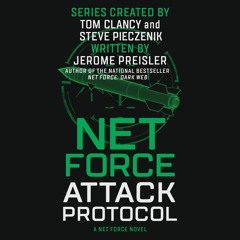 NET FORCE: ATTACK PROTOCOL by Jerome Preisler