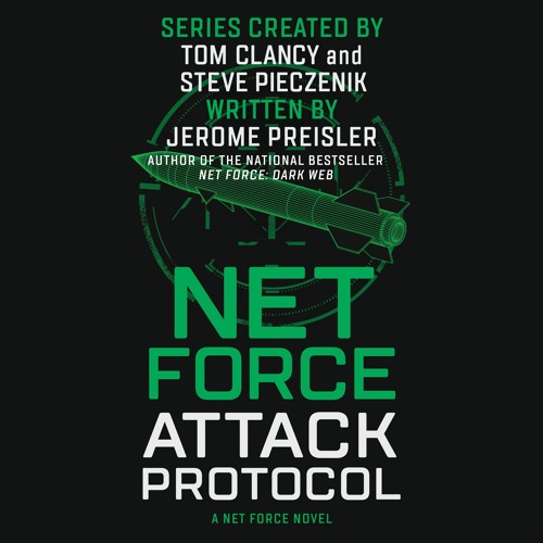 NET FORCE: ATTACK PROTOCOL by Jerome Preisler