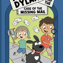 ⭐[PDF]⚡ Detective Dylan and the Case of the Missing Mail: A Youth Sleu