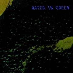 water in green