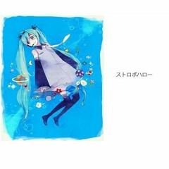 Powapowa  p (shiinamota) - ストロボハロー (Strobe Hello)