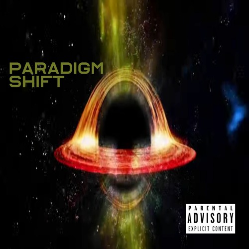 Paradigm Shift(Feat. Annex Da Truth Serum (Prod. Beshmike)