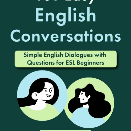 Stream {PDF} 📗 101 Easy English Conversations Simple English Dialogues