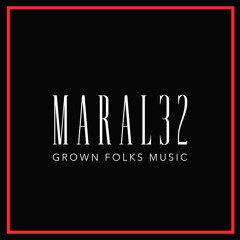 MARAL THIRTY TWO REGRET