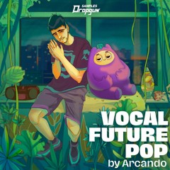Vocal Future Pop By Arcando (Sample Pack)
