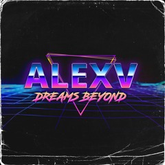 AlexV - Dreams Beyond (KI DMC3v3 Dreamhack Anthem)