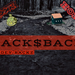 DeyDey-Rackz Back$Back (official audio)