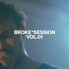 BROKE*SESSION-VOL.01 — KARACHI