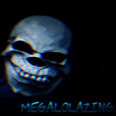 <megalolazing. v3 - Cover>