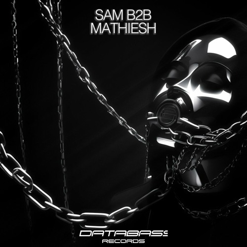 SAM & MATHIESH | DATABASSLIVE001