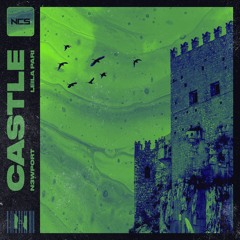 N3WPORT - Castle (feat. Leila Pari) [NCS Release]