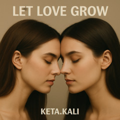 Let Love Grow