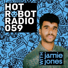 Hot Robot Radio 059