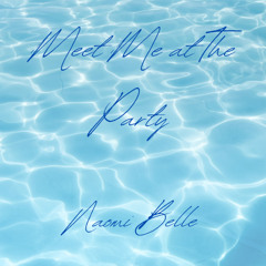 Meet Me At The Party