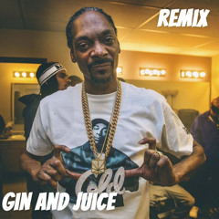 Gin and Juice (remix)