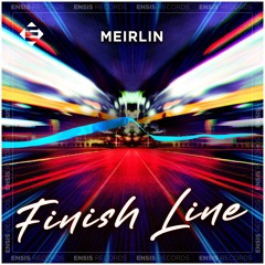 MEIRLIN -  Finish Line (Original Mix)