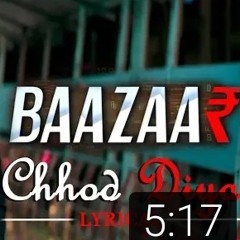 Chhod Diya - Arijit Singh - Baazaar The orignal sound track