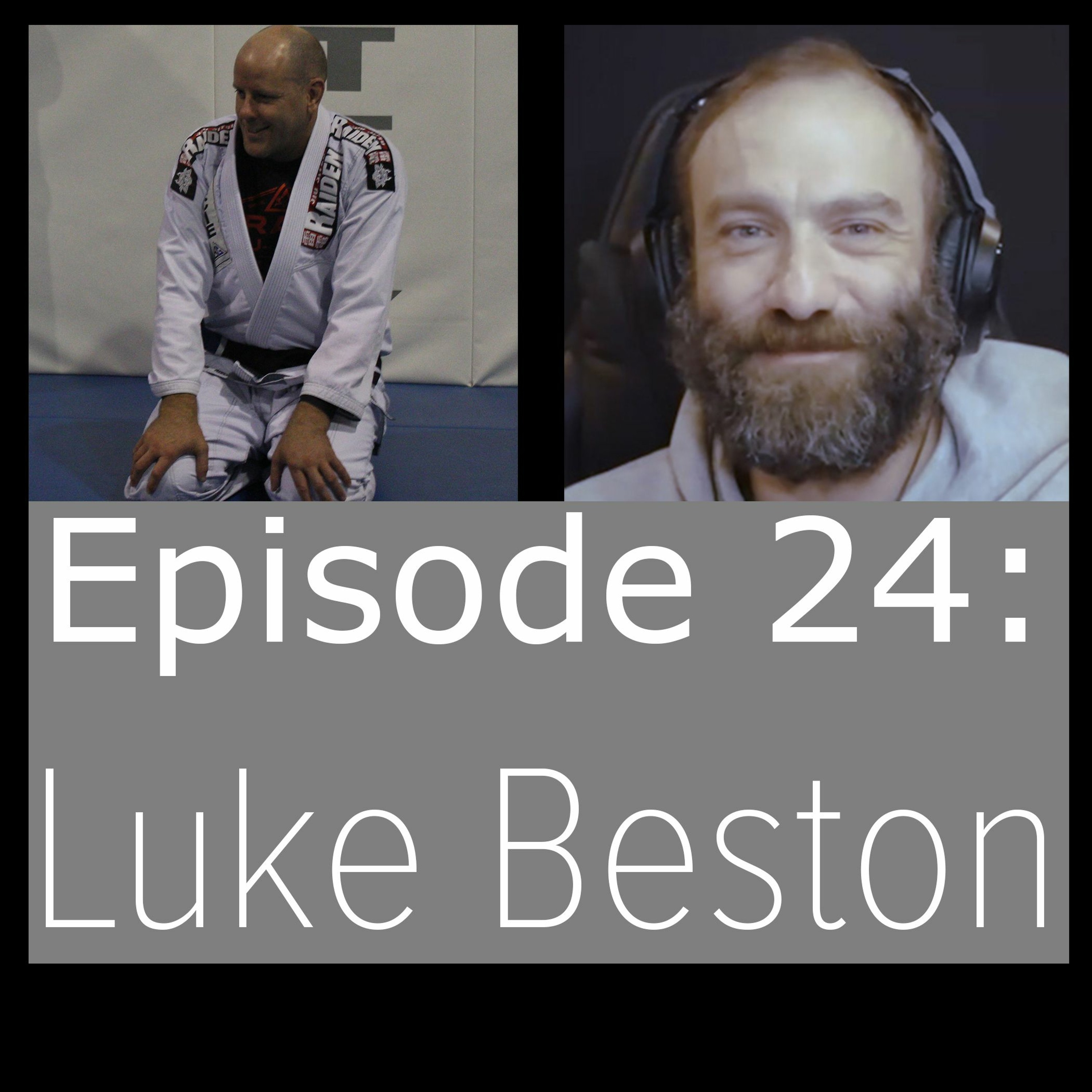 Podcast Episode 24 - Luke Beston