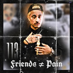 Friends ≠ Pain (Prod. by 1bula)