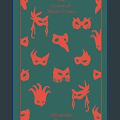 $${EBOOK} 📕 The Count of Monte Cristo (Penguin Clothbound Classics)     Hardcover – August 27, 201