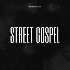 Street Gospel (SoundCloud Edition)