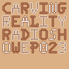 Carving Reality Radioshow #23 w/ Guests Frinda di Lanco & Hendrik Stein • 05.10.23