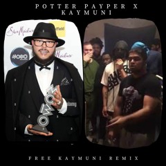 Potter Payper x Kaymuni - Free Kaymuni (Remix)