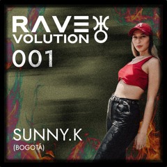 001 - Ravevolution Sessions Sunny.K THE PROPHECY (22/09/23)