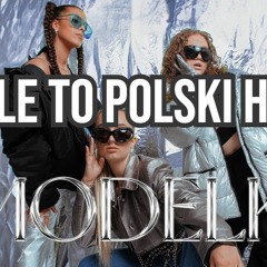 MODELKI - MODELKI ALE TO POLSKI HIT