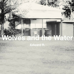 Wolves and the Water