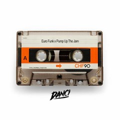 Euro Funk X Pump Up The Jam (DANČI Bootleg)