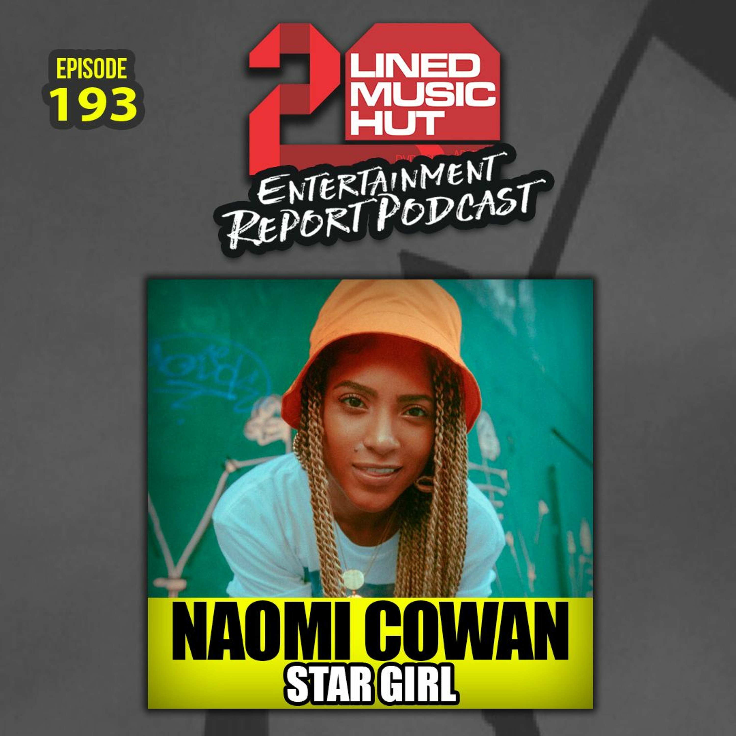 EPISODE #193 NAOMI COWAN STAR GIRL episode artwork