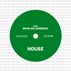 Bring Me Somebody