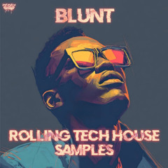 Infinity Audio - Blunt - Rolling Tech House Samples