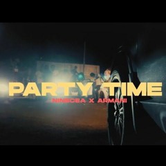 Party Time - ninecea ft armanii