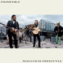 Malcolm Freestyle