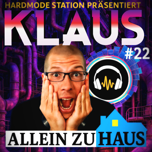 Klaus Allein Zu Haus #22 (Alles Techno oder was?!)