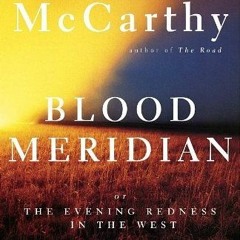 @Download-# Blood Meridian, or, the Evening Redness in the West BY Cormac McCarthy (Live Stream!