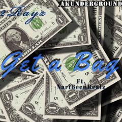 Get A Bag (Feat. NariBeenRealz)