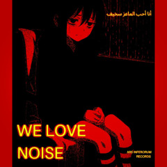 [Premiere] Jere - WE LOVE NOISE (Free DL)