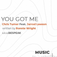 Chris Turner Feat. Jarrod Lawson - You Got Me
