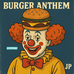 JP x BabyBum - Burger Anthem Fast