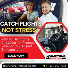 Catch Flights, Not Stress — Rely on Hamptons Chauffeur for Prompt, Polished JFK Airport Transportation