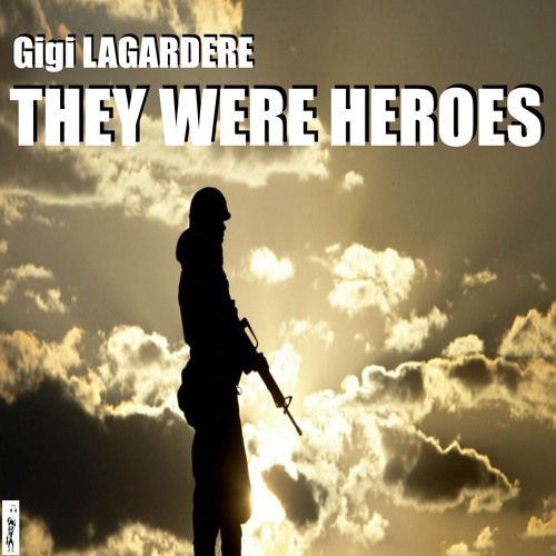 They Were Heroes