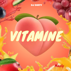 VITAMINE ( feat Masly )