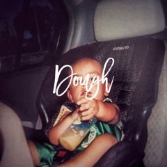 Dough (feat. donnyy2flyy)