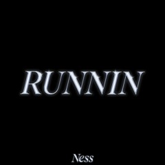 RUNNIN'