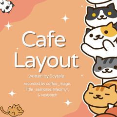 Cafe Layout by Scytale